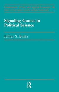 bokomslag Signaling Games in Political Science