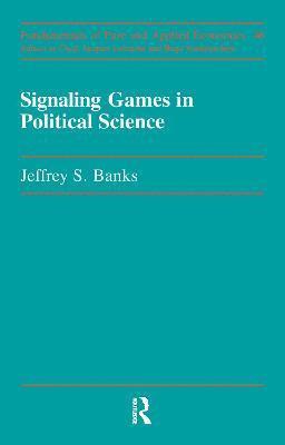 Signaling Games in Political Science 1