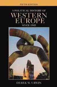 bokomslag Political History of Western Europe Since 1945