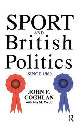 bokomslag Sport And British Politics Since 1960