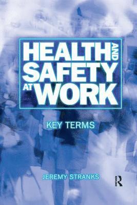 bokomslag Health and Safety at Work: Key Terms