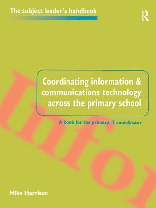 Coordinating information and communications technology across the primary school