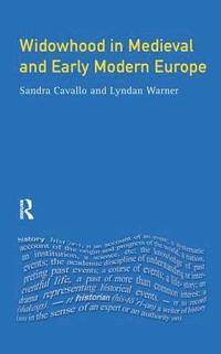 bokomslag Widowhood in Medieval and Early Modern Europe