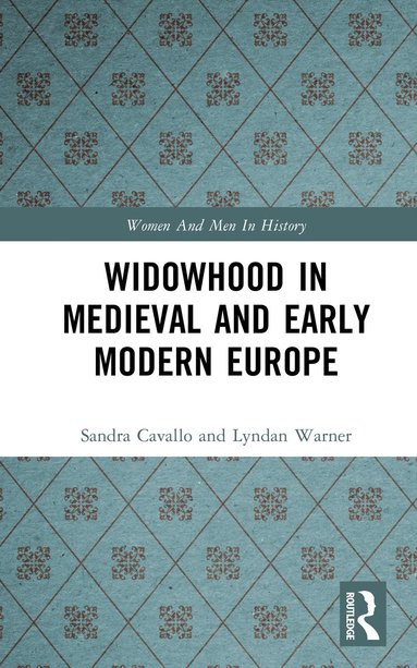 bokomslag Widowhood in Medieval and Early Modern Europe