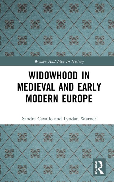 bokomslag Widowhood in Medieval and Early Modern Europe