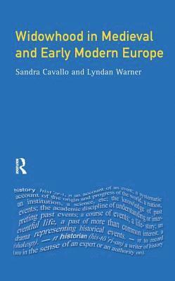 Widowhood in Medieval and Early Modern Europe 1