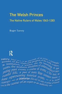 Roger K Turvey, Roger K. Turvey - Welsh Princes, Inbunden