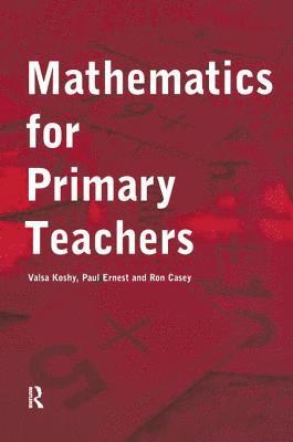 Mathematics For Primary Teachers 1