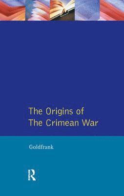 The Origins of the Crimean War 1