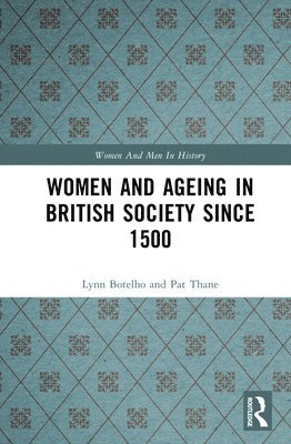 bokomslag Women and Ageing in British Society since 1500