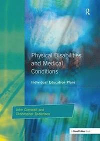 bokomslag Individual Education Plans Physical Disabilities and Medical Conditions