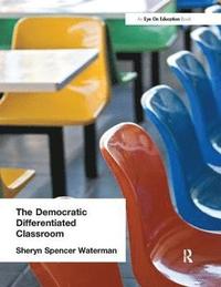 bokomslag Democratic Differentiated Classroom, The