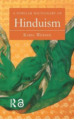 Karel Werner - Popular Dictionary of Hinduism, Inbunden