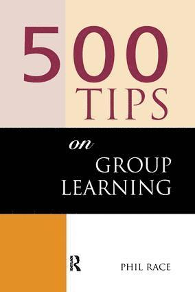 Sally Brown, UK) Brown, Sally (Leeds Metropolitan University, Phil Race - 500 Tips on Group Learning, Inbunden