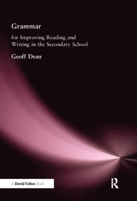 Grammar for Improving Writing and Reading in Secondary School 1