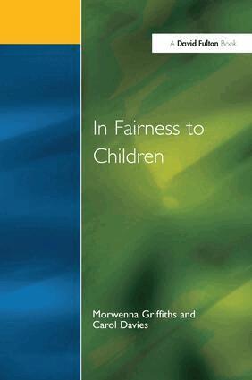 Morwenna Griffiths, Carol Davies - In Fairness to Children, Inbunden