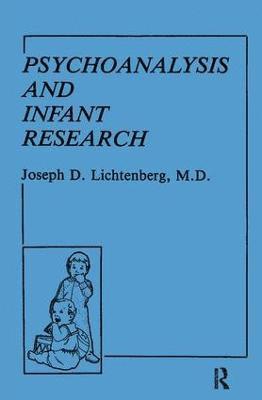 Psychoanalysis and Infant Research 1