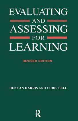 Chris Bell, Duncan Harris - Evaluating and Assessing for Learning, Inbunden