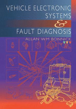 Vehicle Electronic Systems and Fault Diagnosis 1