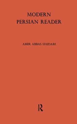 A. A. Haidari - A Modern Persian Reader, Inbunden
