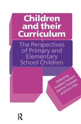 Ann Filer, Andrew Pollard, Dennis Thiessen - Children And Their Curriculum, Inbunden