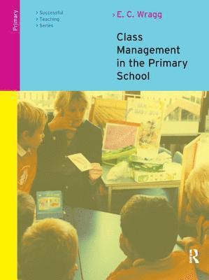 Class Management in the Primary School 1