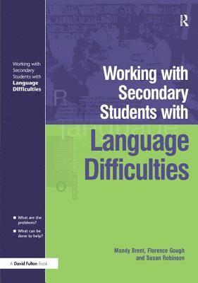 Working with Secondary Students who have Language Difficulties 1