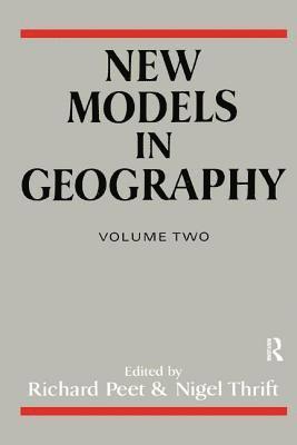 bokomslag New Models in Geography - Vol 2