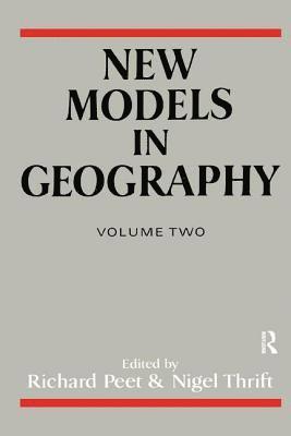 bokomslag New Models in Geography - Vol 2