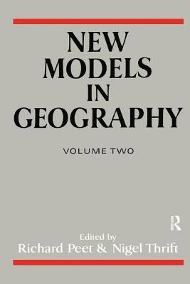 New Models in Geography - Vol 2 1