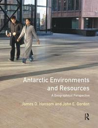 bokomslag Antarctic Environments and Resources
