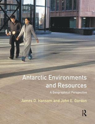 Antarctic Environments and Resources 1