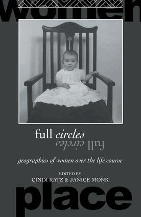 Cindi Katz, Janice Monk - Full Circles, Inbunden