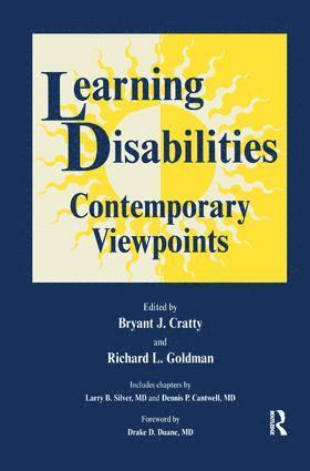 Brian J. Cratty, Richard L. Goldman - Learning Disabilities, Inbunden