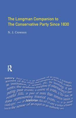 bokomslag The Longman Companion to the Conservative Party