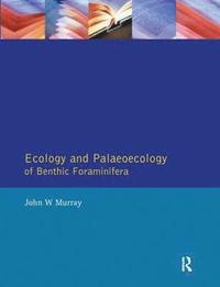 bokomslag Ecology and Palaeoecology of Benthic Foraminifera