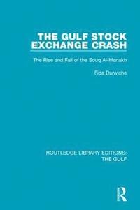 bokomslag The Gulf Stock Exchange Crash