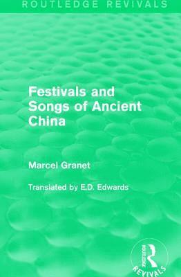 Festivals and Songs of Ancient China 1