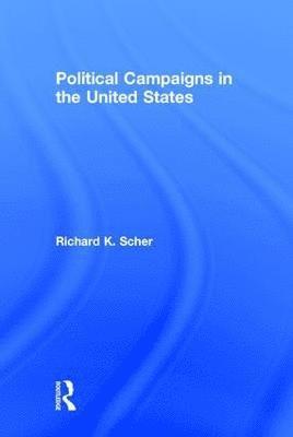 Political Campaigns in the United States 1