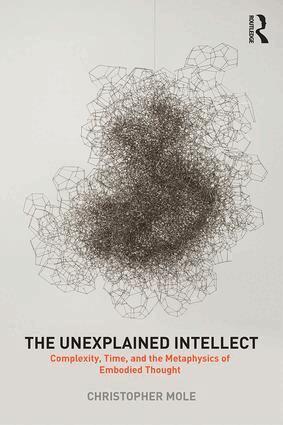 Christopher Mole - Unexplained Intellect, Inbunden