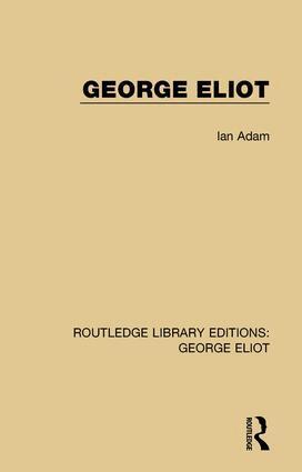 Ian Adam - George Eliot, Inbunden