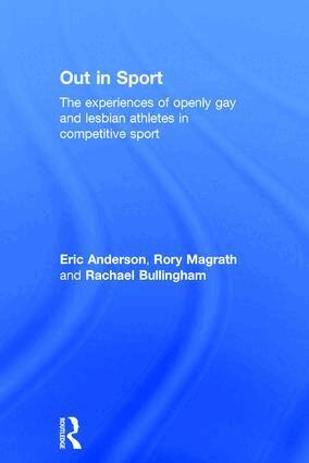 Eric Anderson, Rory Magrath, Rachael Bullingham - Out in Sport, Inbunden