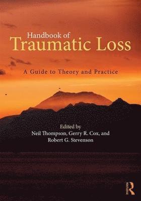 bokomslag Handbook of Traumatic Loss