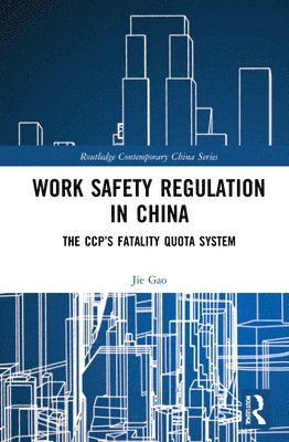 bokomslag Work Safety Regulation in China