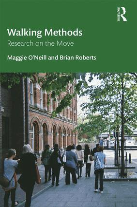 Maggie O'Neill, Brian Roberts - Walking Methods, Häftad