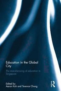 bokomslag Education in the Global City