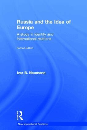 Iver B. Neumann - Russia and the Idea of Europe, Inbunden