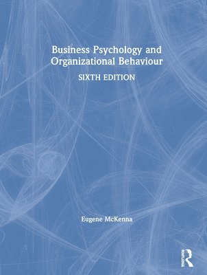 Business Psychology and Organizational Behaviour 1