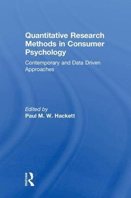 Quantitative Research Methods in Consumer Psychology 1