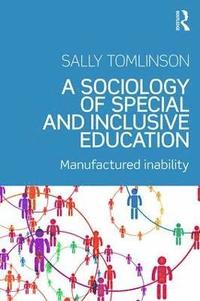 bokomslag A Sociology of Special and Inclusive Education